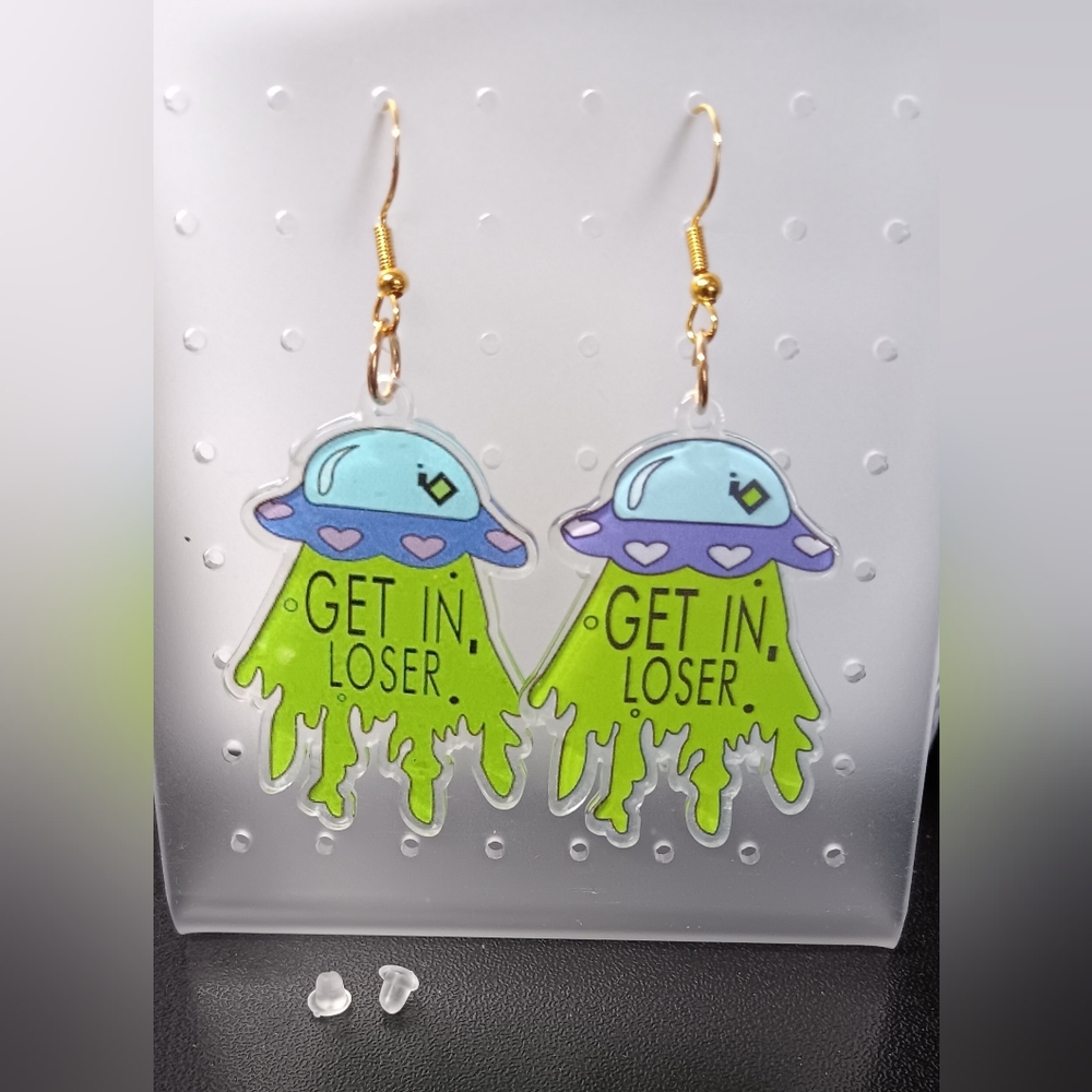 Get In Loser Earrings 👽